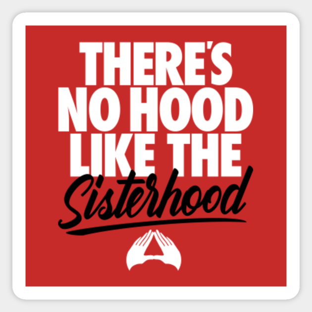 SISTERHOOD - Delta Sigma Theta - Sticker | TeePublic